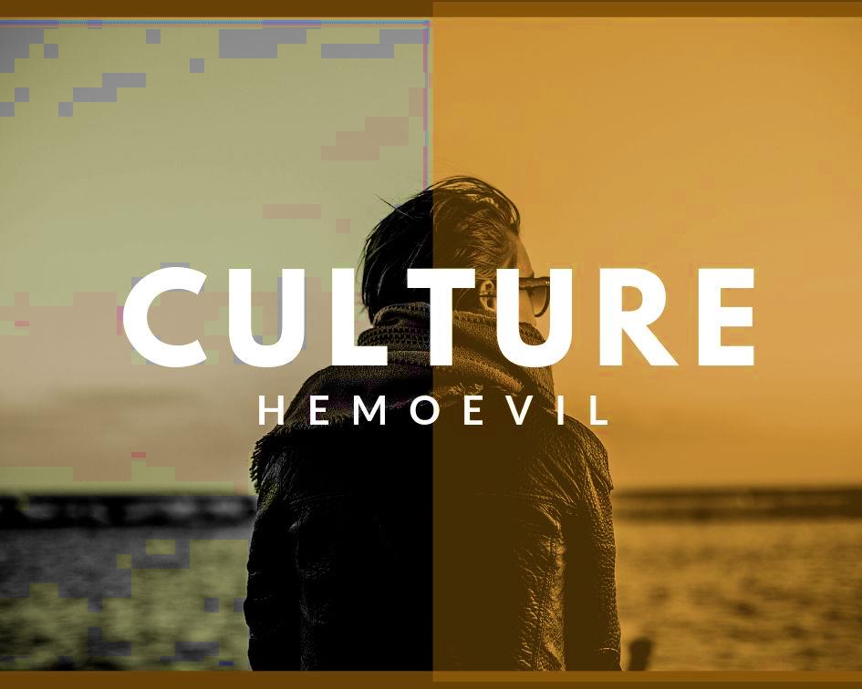 Culture HemoEvil